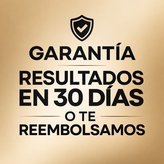 Garantia - Resultados visibles en 30 dias o te reembolsamos ✔️